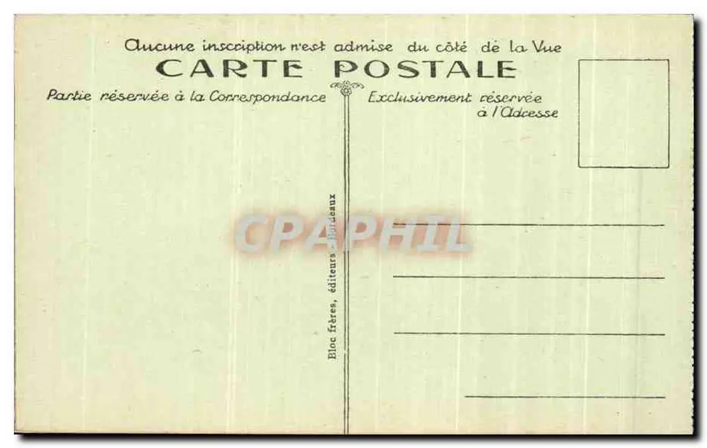 Route von Cautrefets & Pierrefitte — Die Brücke von Meyaba - Das Pégüère — Bloc Frères, Verleger, n° 152 - Rückseite