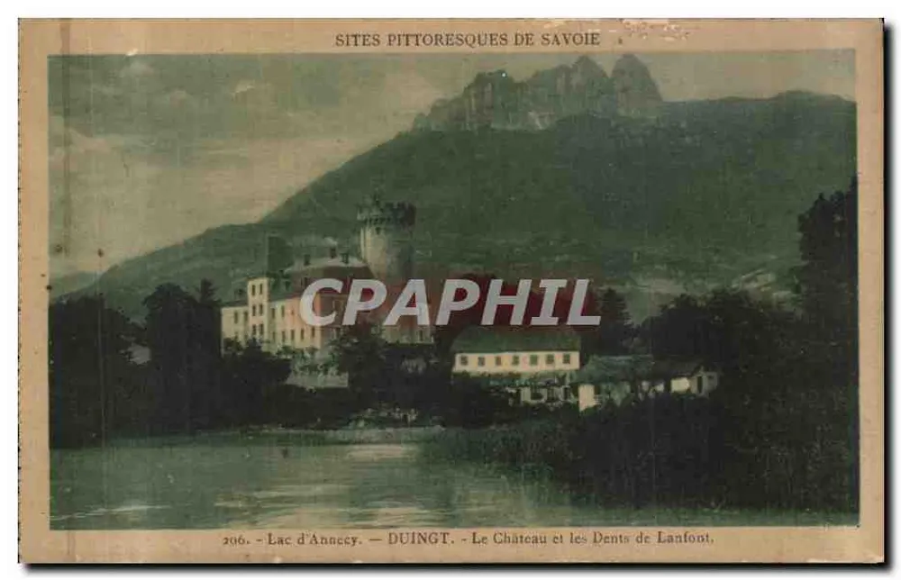 See Annecy — Schloss und Dents de Lanfont — malerische Sehenswürdigkeiten der Savoie — Nr. 206 — Verlag DUINGT - Vorderseite
