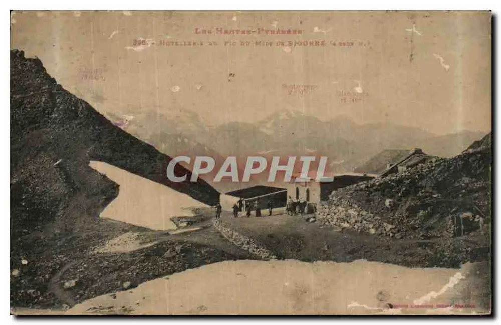 Die Hochpyrenäen — Hotel des Pyrénées am Pic du Midi de Bigorre (4.263 m) — Verlag: L. Léonard, Saint-Jean-de-Luz - Vorderseite