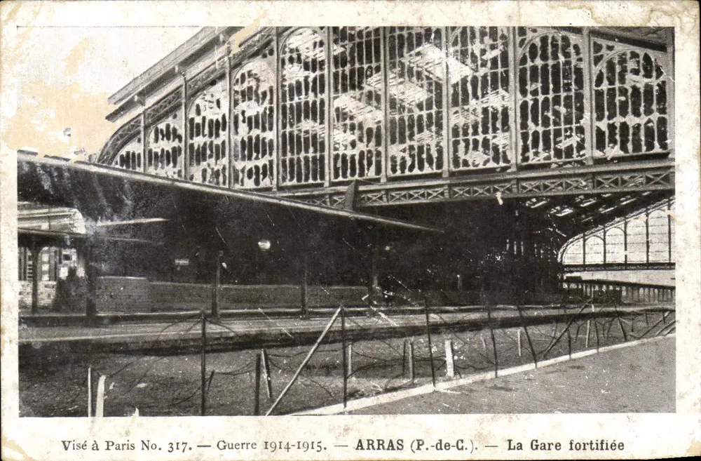 Arras (P.-de-G.) — La Gare fortifiée — Visé à Paris No. 317 - Frente