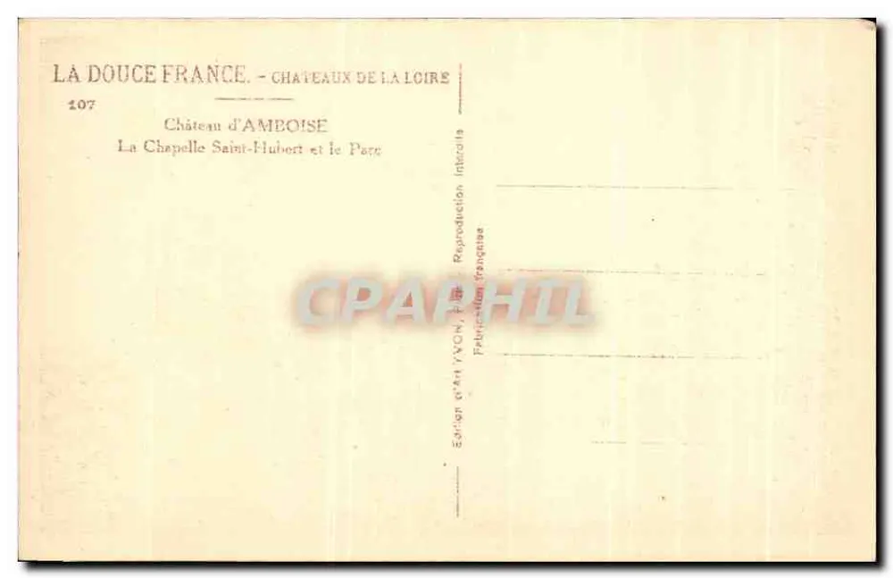 Kapelle Saint-Hubert und der Park — Château d'Amboise — Edition YVON - Rückseite