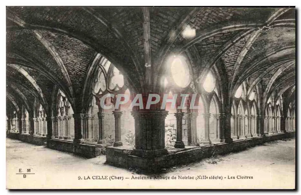 LA CELLE (Cher) — Antiga Abadia de Noirlac (século XIII) — Os Claustros - Frente
