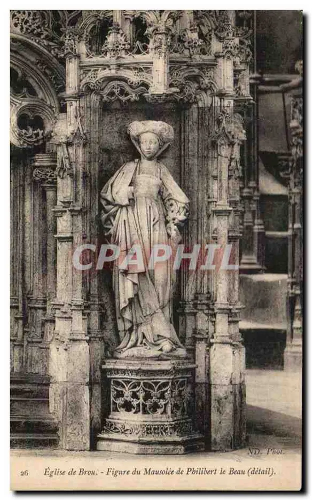 Kirche von Brou — Figur des Mausoleums von Philibert le Beau — ND. Fot. (Nr. 26) - Vorderseite