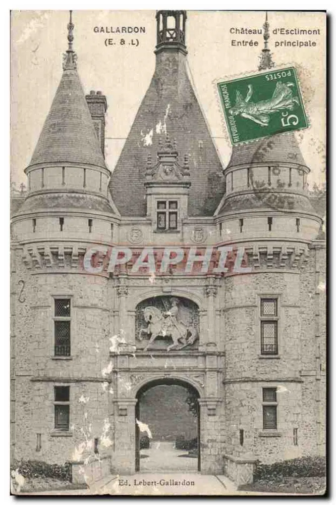 Gallardon — Château d'Esclimont, Entrée principale — Ed. Lebert-Gallardon - Anverso