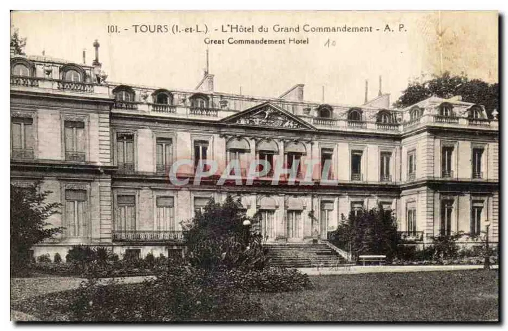 Tours (Loire-et-Loire) - O Hotel do Grande Comando - A.P. - N°101 - Frente