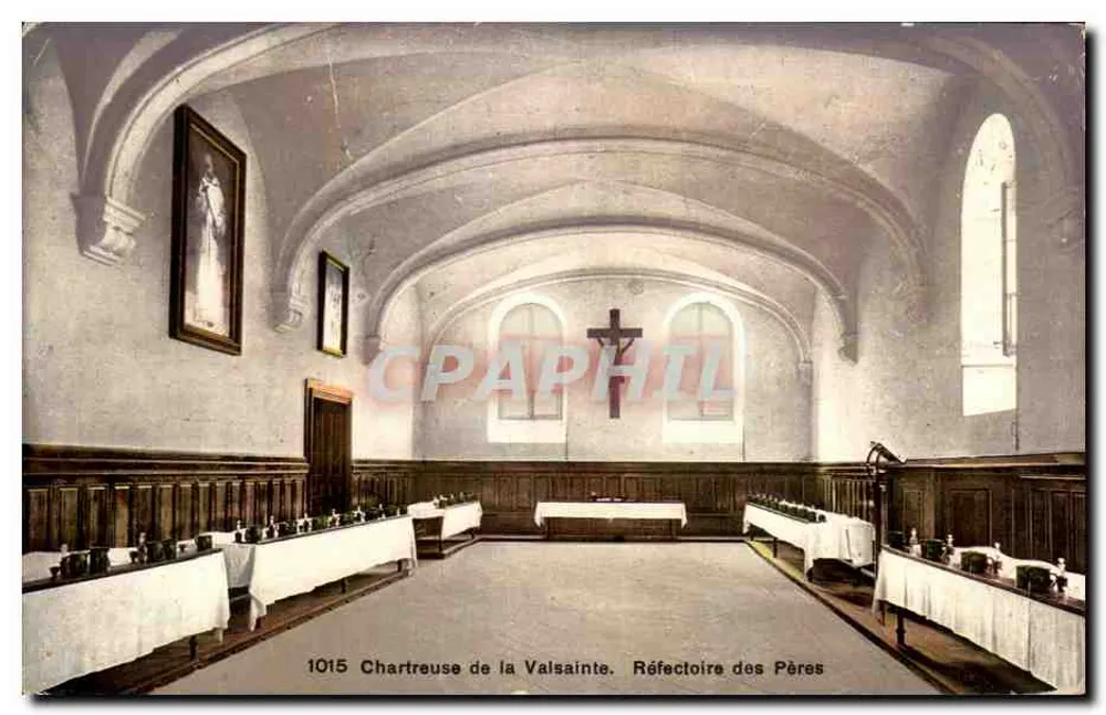 Chartreuse de la Valsainte — Refektorium der Väter — 1015 - Vorderseite