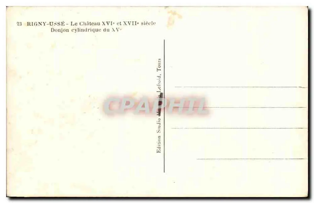 Rigny-Usse — O Castelo dos séculos XVI e XVII — Torre cilíndrica do século XVII — Edição Studio Lefroid, Tours - Verso