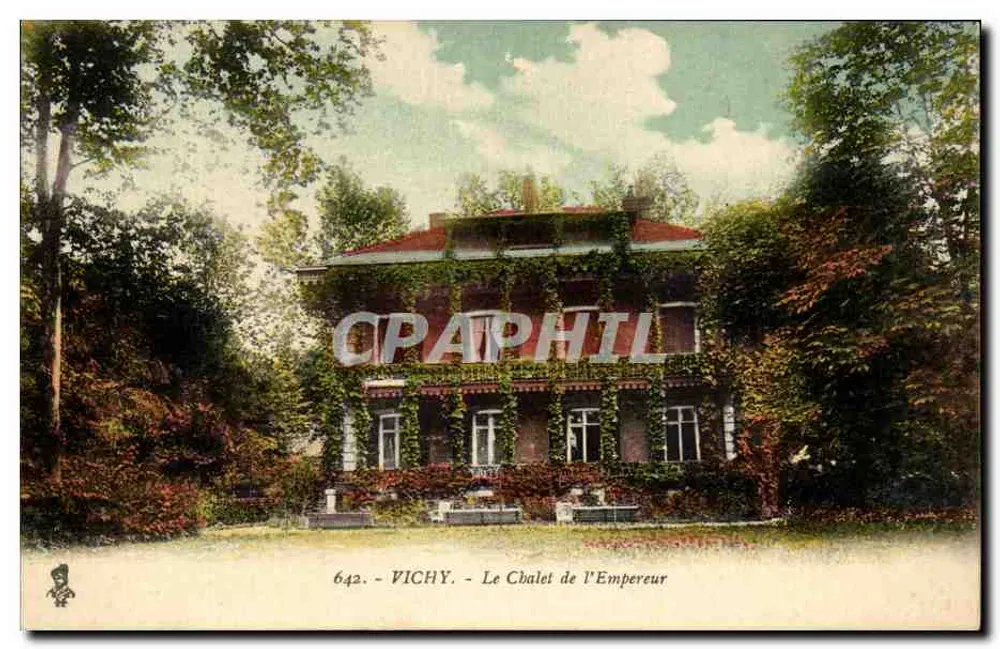 Vichy - O Chalet do Imperador — Bilhete postal antigo n°642, editor Vichy - Frente