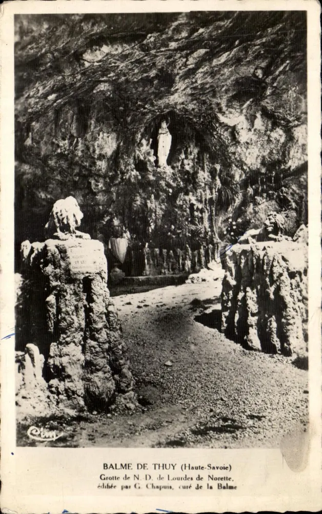 Balme de Thuy (Haute-Savoie) — Höhle der N.-D. de Lourdes de Norette — errichtet von G. Chapuis, Pfarrer von Balme - Vorderseite