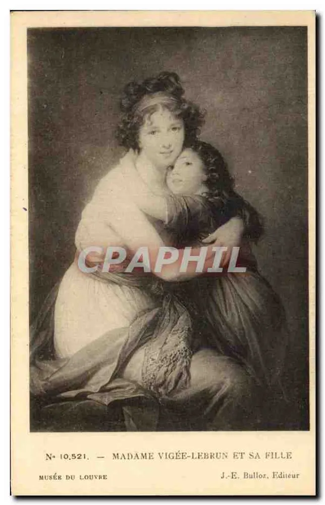 Madame Vigée-Lebrun und ihre Tochter — Musée du Louvre — J.-E. Bulloz, Verlag, Nr. 10.521 - Vorderseite