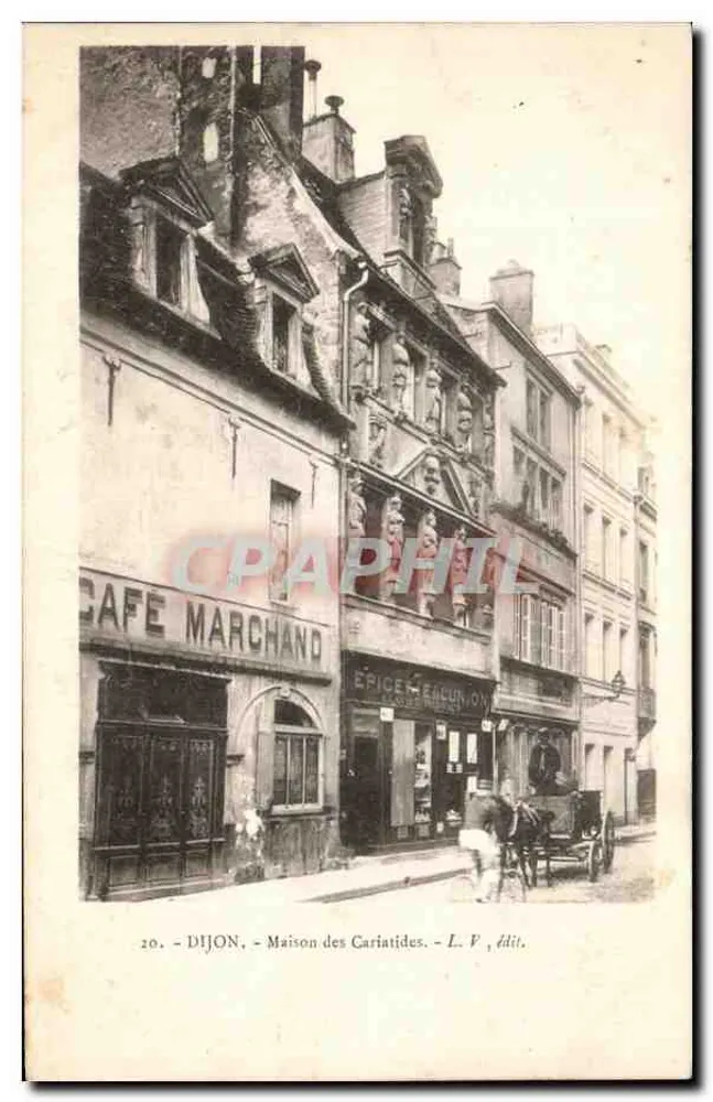 Dijon — Haus der Kariatiden — L. F., Verlag - Vorderseite