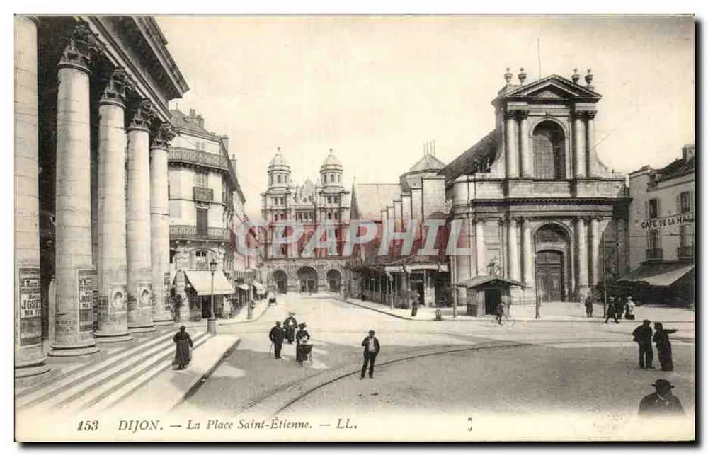 Dijon — A Praça Saint-Étienne — LL. n°153 - Frente