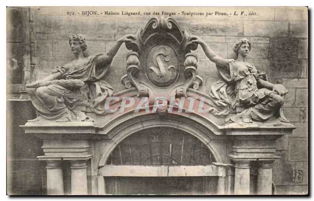 Dijon - Maison Liégeard, rue des Forges - Skulpturen von Piron - L. V., Verlag - Vorderseite