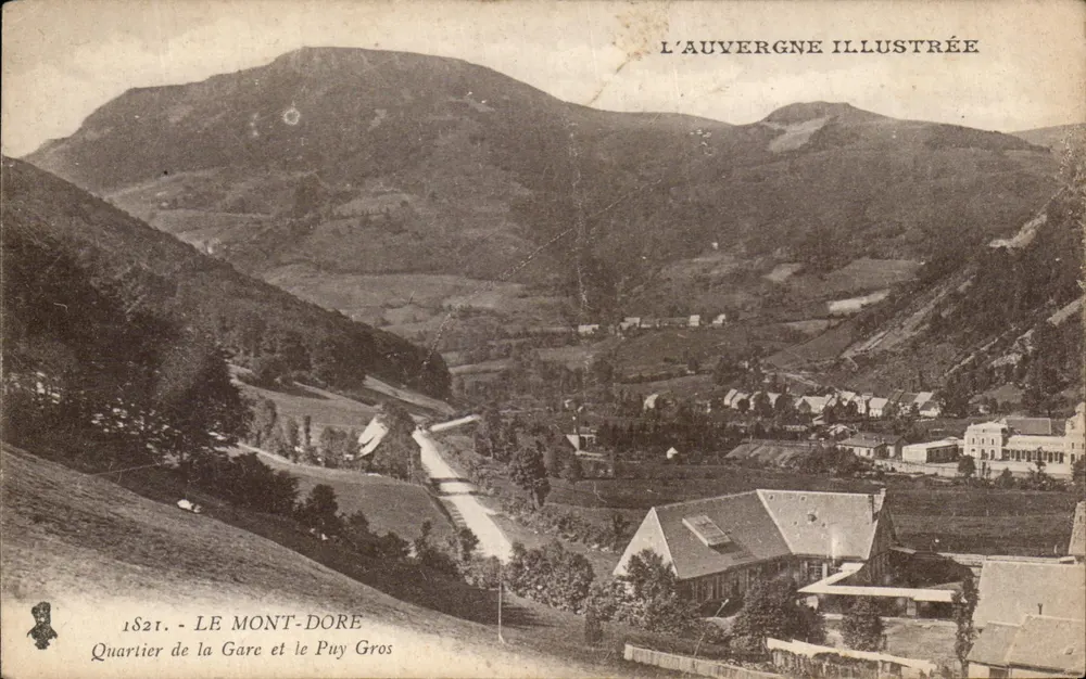 Mont-Dore — Bahnhofsviertel und Puy Gros — L'Auvergne Illustrée n°1821 - Vorderseite