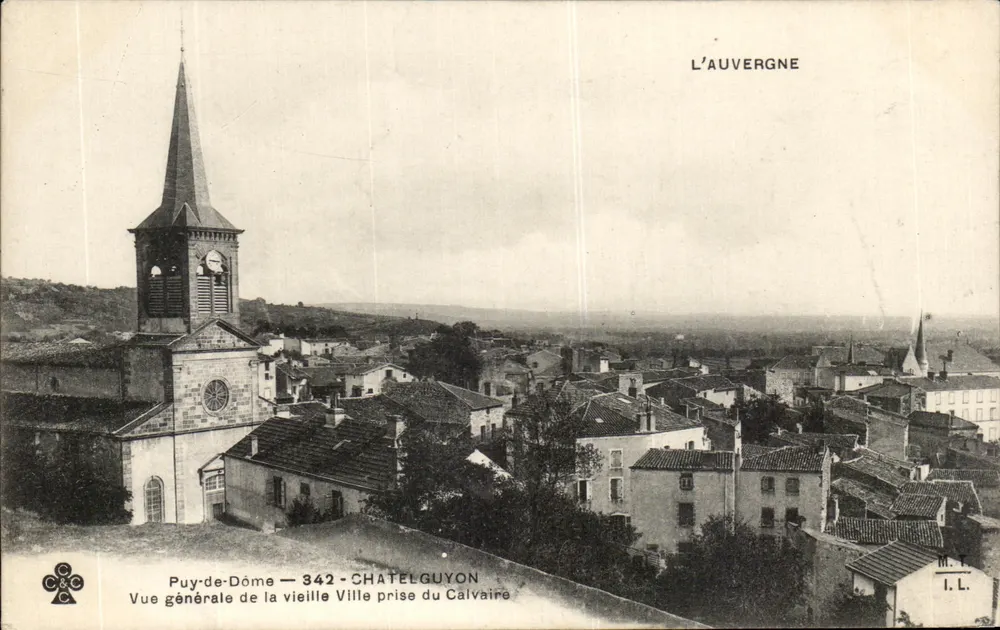 Châtelguyon — Allgemeiner Blick auf die alte Stadt vom Calvaire — Puy-de-Dôme — 342 — Verlag I.L. - Vorderseite