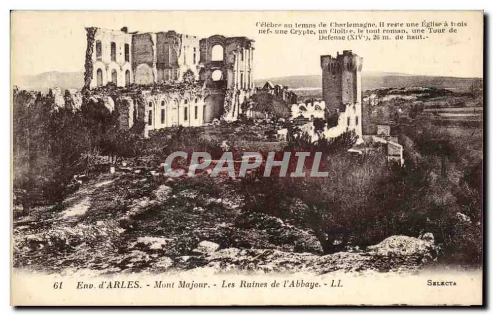 Umgebung von ARLES - Mont Majour - Ruinen der Abtei - SELECTA - Vorderseite