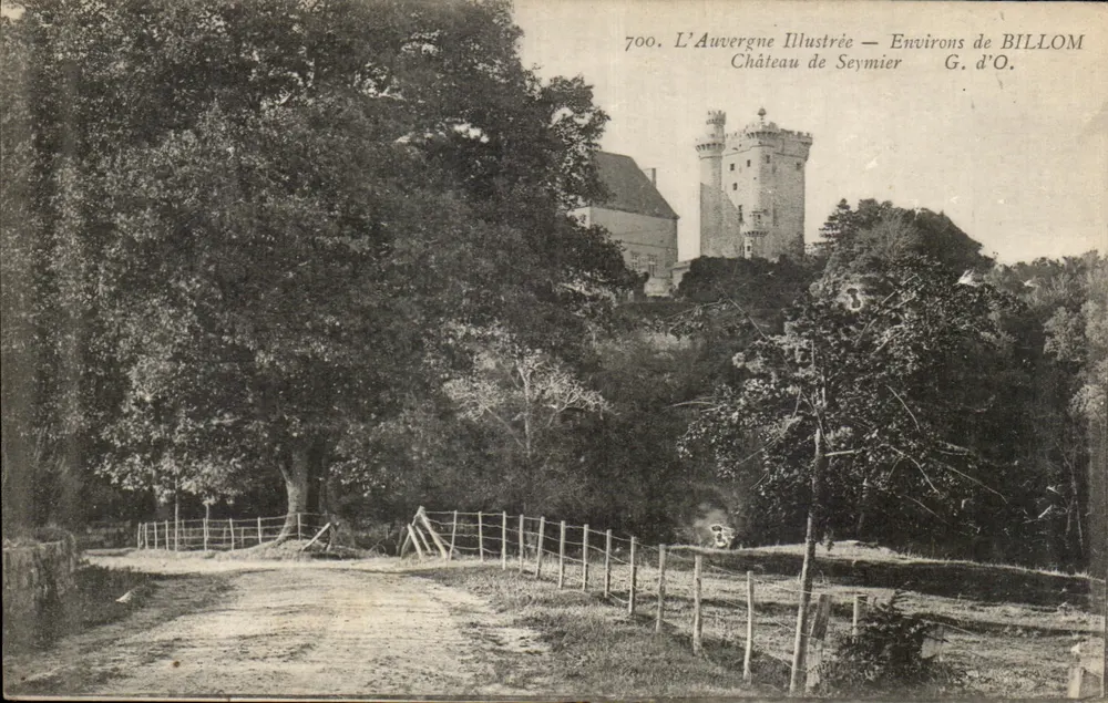Château de Seymier — Environs de BILLOM — L'Auvergne Illustrée, n°700 - Vorderseite