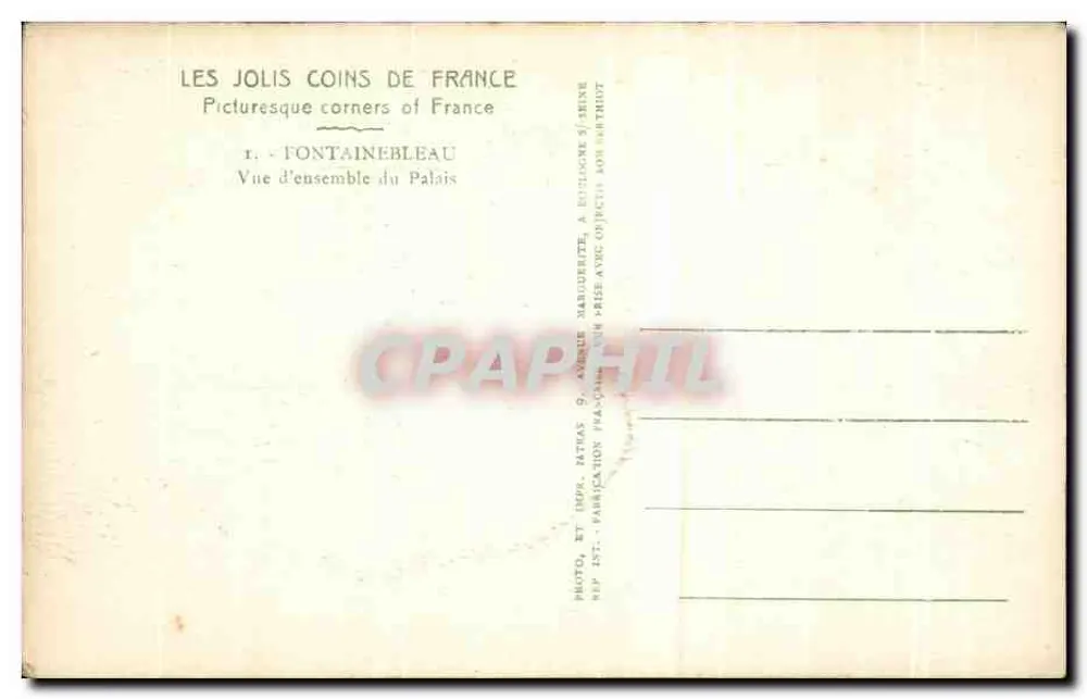 Fontainebleau — Vista geral do Palácio — Editor Patras, n°1 - Verso