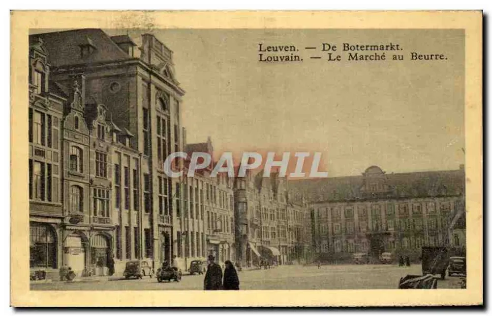 Leuven — De Botermarkt. — Louvain — Le Marché au Beurre. - Vorderseite