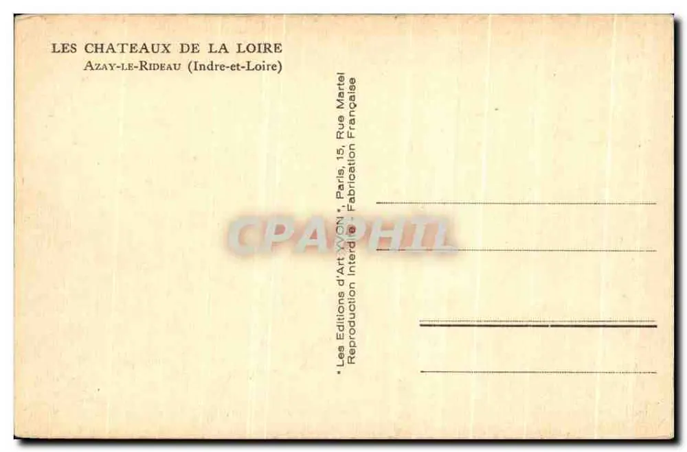 Schloss Azay-le-Rideau — Indre-et-Loire — Éditions d'Art VON - Rückseite