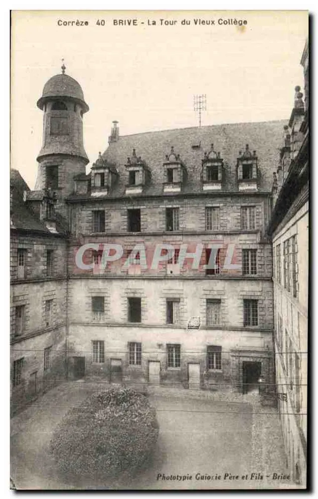 Brive - Die Turm des Alten Colleges — Corrèze 40 — Phototypie Guiorie Père et Fils - Brive - Vorderseite
