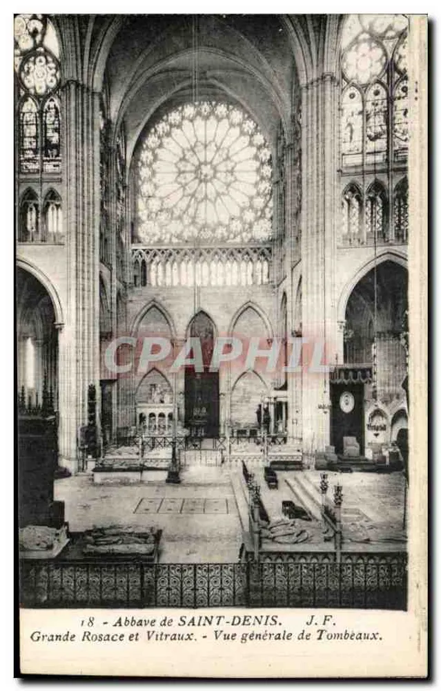 Abbaye de SAINT-DENIS — Große Rosette und Farbglasfenster, Allgemeiner Blick auf die Grabstätten — J.F. n°18 - Vorderseite