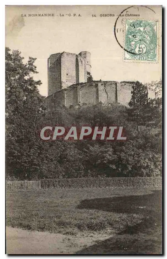Gisors — O Castelo — A CPAPHIL n°14 - Frente