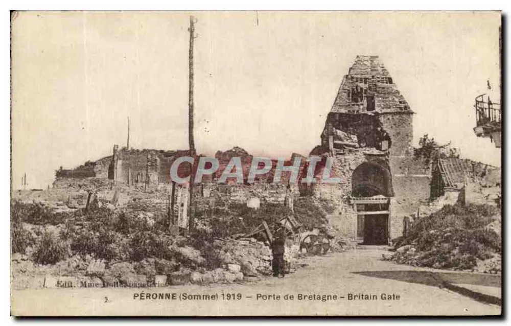 Péronne (Somme) 1919 — Tor zur Bretagne — Britain Gate - Vorderseite