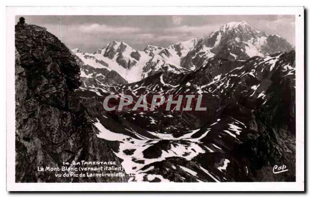 Mont Blanc (italienische Seite) — von der Spitze Lantebranlette aus gesehen — Verlag Cap, Nr. 14 La Tarentaise - Vorderseite