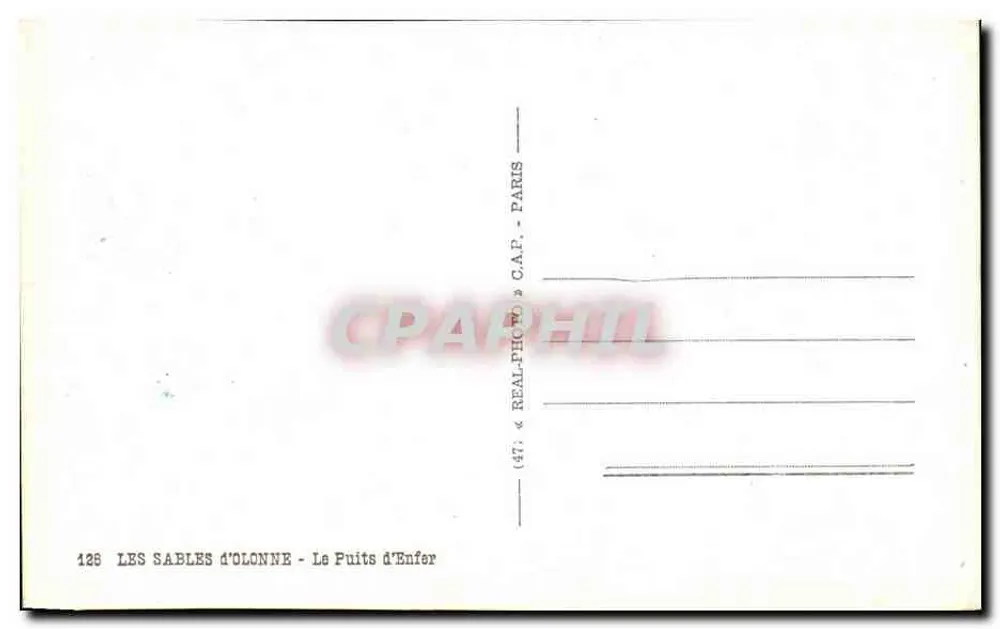Les Sables d'Olonne — O Poço do Inferno — (47) « REAL-PHOTO » C.A.P. — Paris - Verso