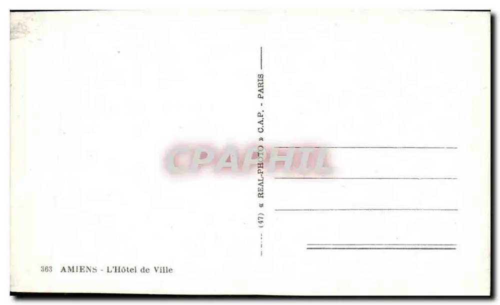 Amiens - O Hotel de Ville — editor C.A.P. Paris, n° 363 - Verso