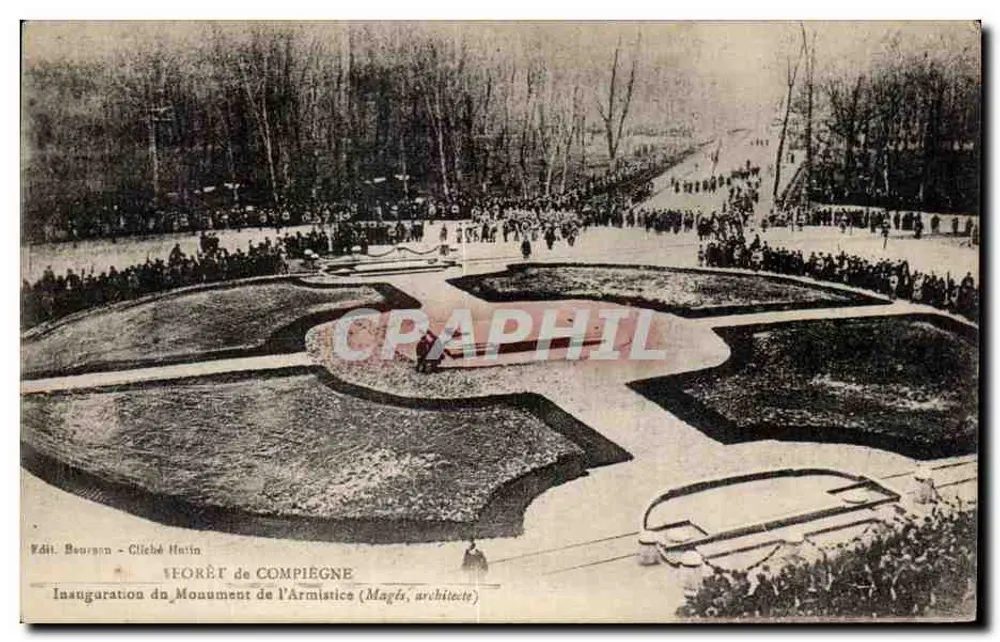 Inauguration du Monument de l'Armistice à Compiègne — Secret de Compiègne (Magès, architecte) — Édit. Bourgon - Cliché Hutin - Recto