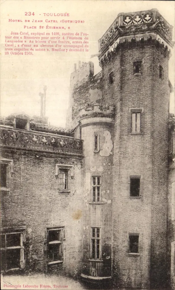 Hôtel de Jean Catel (Gothique) — Place Saint-Étienne, Toulouse — Phototypie Labouche Frères, Toulouse - Vorderseite