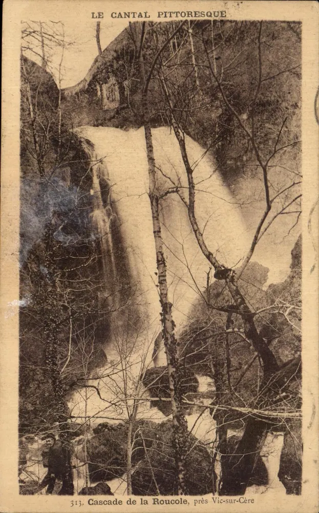 Cascada de la Roucole, cerca de Vic-sur-Cère — El Cantal pintoresco — n°313 - Anverso