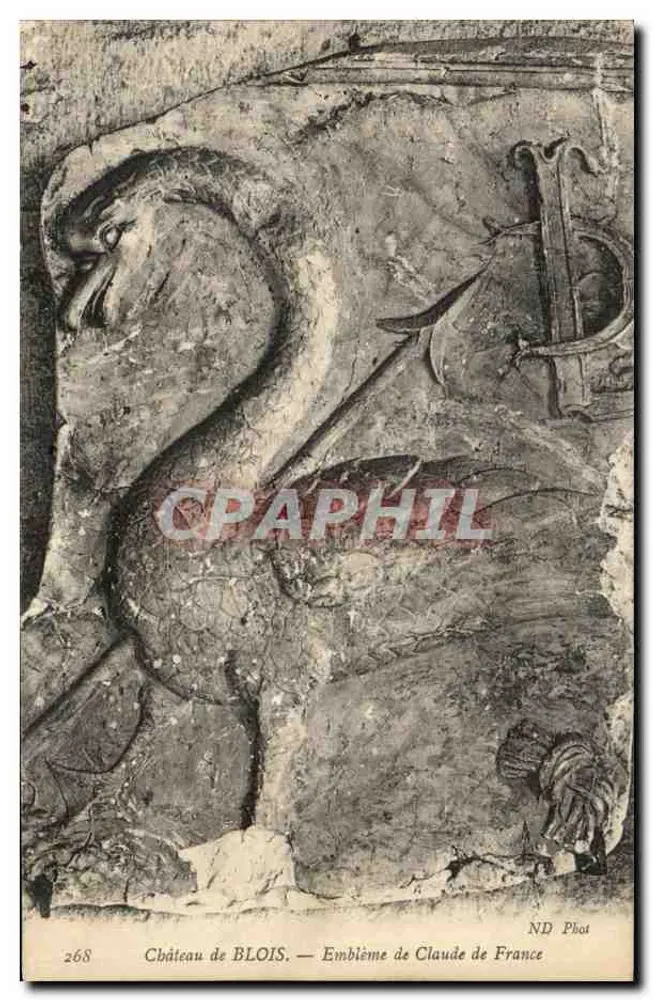 Schloss BLOIS — Wappen von Claude de France — ND Phot - Vorderseite