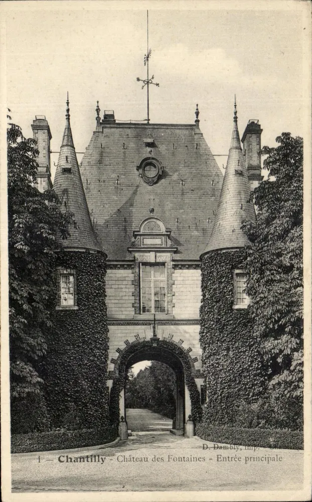 Chantilly - Castelo das Fontaines - Entrada principal — D. Dambly, imp. - Frente