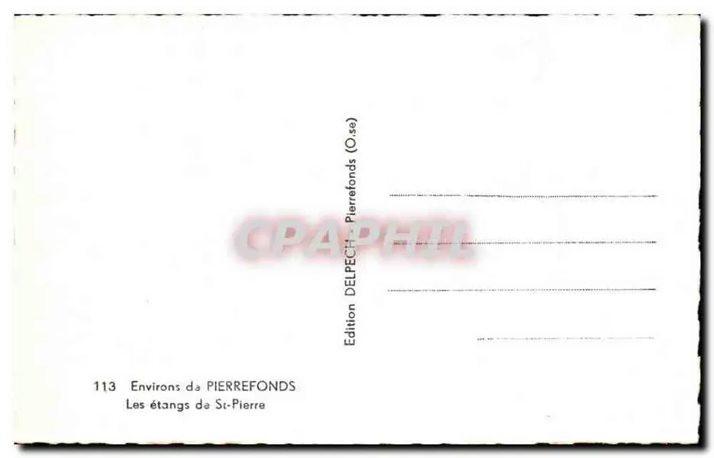 Os lagos de St-Pierre — Arredores de PIERREFONDS — Edição DELPECH (Oise) - Verso
