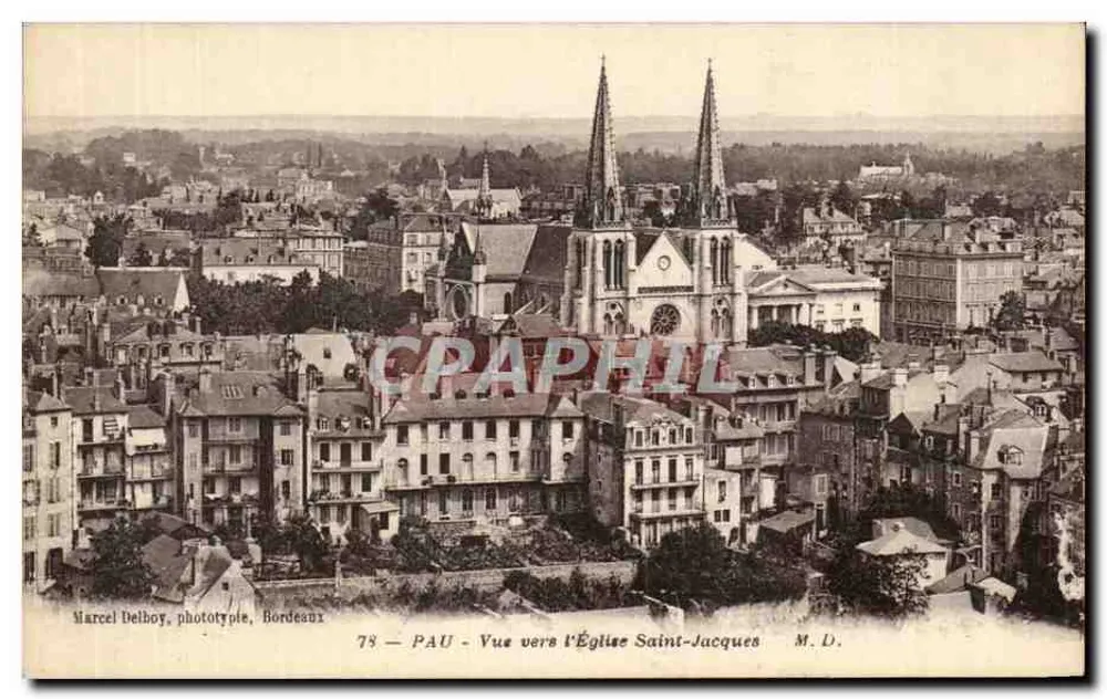 PAU - Vista em direção à Igreja de São Jacó — Marcel Delboy, fototipo, Bordeaux — n° 78 - Frente
