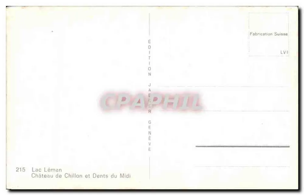 Schloss Chillon — Lac Léman und Dents du Midi — Édition Jaeger Genève n°215 - Rückseite
