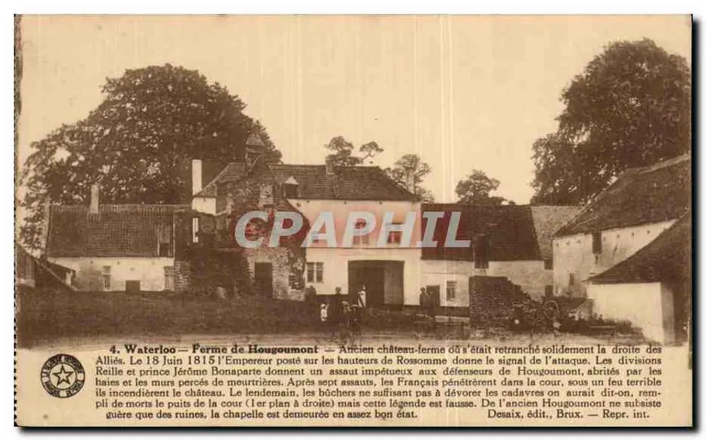 Waterloo — Farm von Hougomont — Ehemalige Schlossfarm, an der sich die Rechten der Alliierten zurückgezogen hatten - Vorderseite