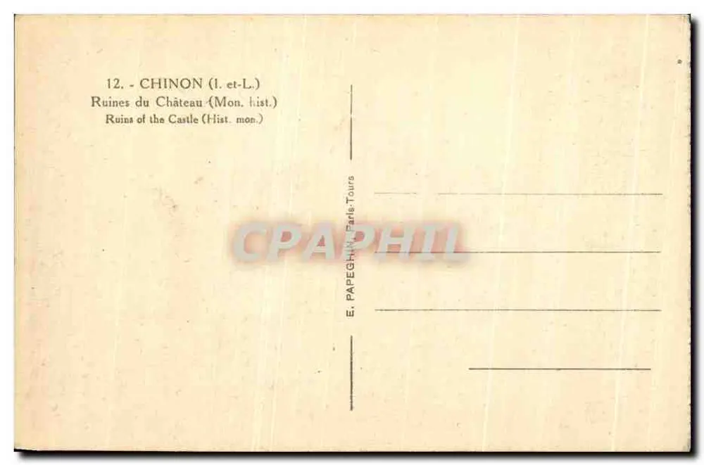 Chinon — Ruínas do Castelo — E. PAPEGHIN, Paris-Tours - Verso