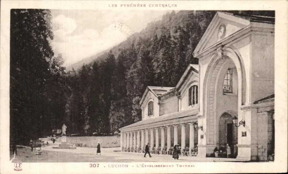 Luchon — El Establecimiento Termal — Los Pirineos Centrales — n°307 — editor LF - Anverso