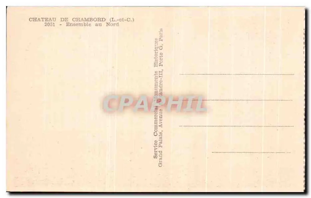 Château de Chambord — Nordansicht — Service Commercial Documents Historiques, Paris - Rückseite