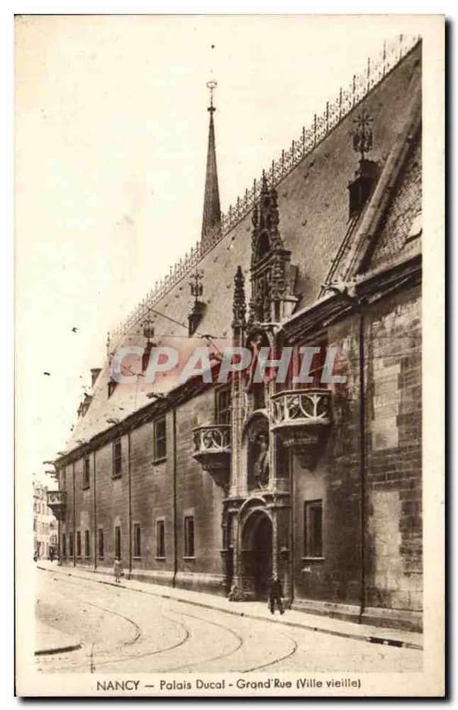 NANCY — Palácio Ducal — Grand'Rue (Ville vieille) - Frente