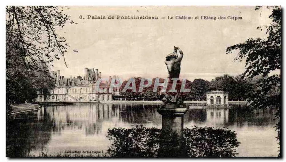 Palast von Fontainebleau — Das Schloss und der Karpfenteich — Sammlung Artis tique L - Vorderseite