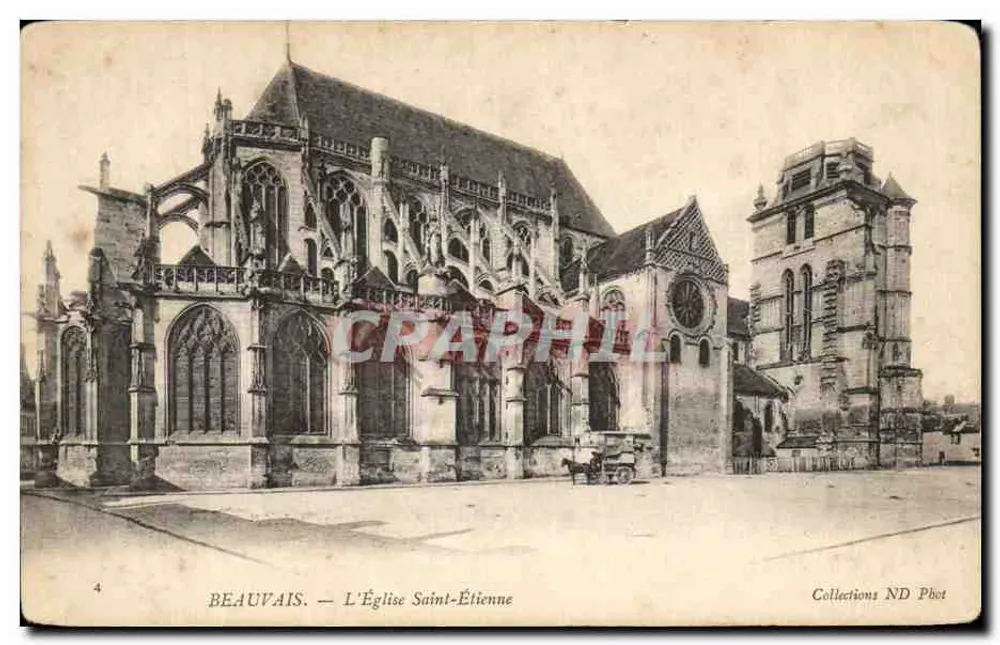 Beauvais — A Igreja de São Etienne — Collections ND Pbot - Frente