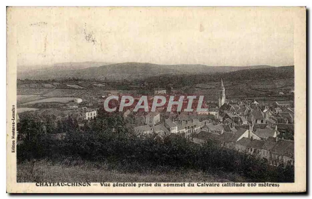 Château-Chinon — Allgemeiner Blick vom Gipfel des Calvaire (Höhe 610 Meter) — Edition Montaron-Lamaitre - Vorderseite