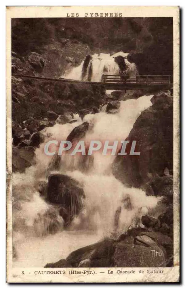 Cauterets (Altos-Pirineus) — A Cascata de Lutour — Tito - Frente