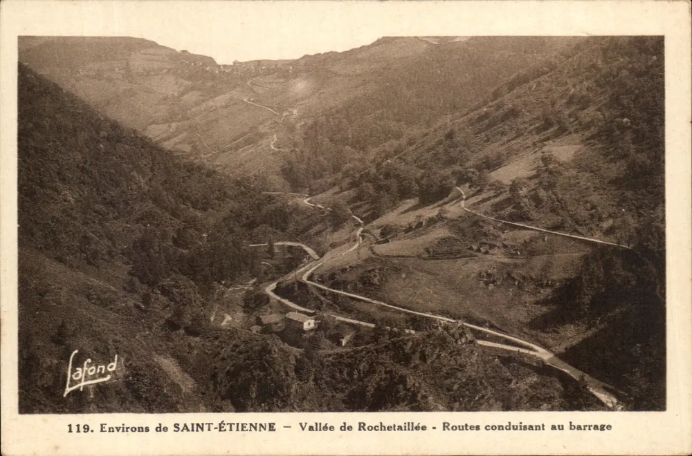 Um SAINT-ÉTIENNE — Tal der Rochetaillée — Straßen führend zum Staudamm — Verlag Lafond, Nr. 119 - Vorderseite