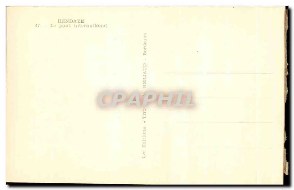 Hendaye — O ponte internacional — Éditions Tito - Verso